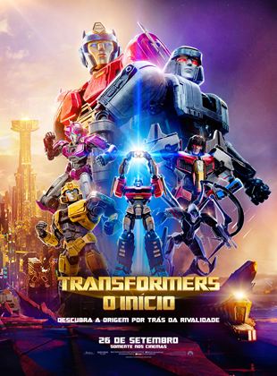 TRANSFORMERS: O INÍCIO