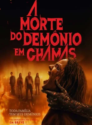 A MORTE DO DEMÔNIO: EM CHAMAS